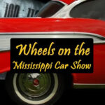 Wheels on the Mississippi Car Show